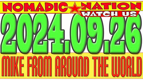 2024.09.26, LIVE CHAT, MFATW, MIKE FROM COT, COUNCIL of TIME, MIKE from AROUND the WORLD,