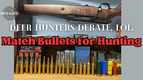 Should deer hunters use match bullets?