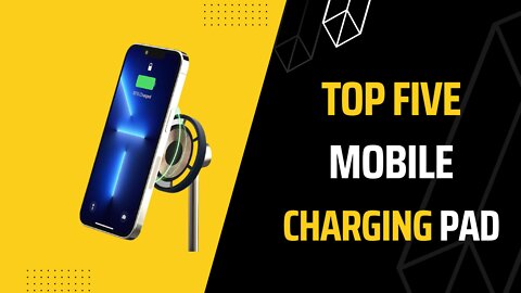 Top Five Wireless Charging Pad| Magnetic Wireless Charging Stand | Mobile Phone Charging Station