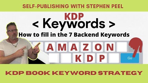 How to Fill in the 7 KDP Backend Keywords for Amazon KDP - My simple and productive strategy.