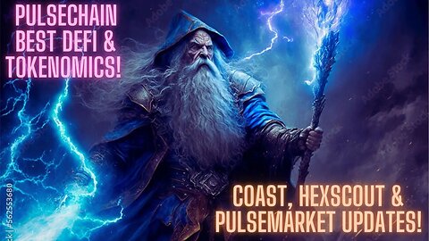 Pulsechain Best Defi & Tokenomics! Coast, HexScout & PulseMarket Updates!