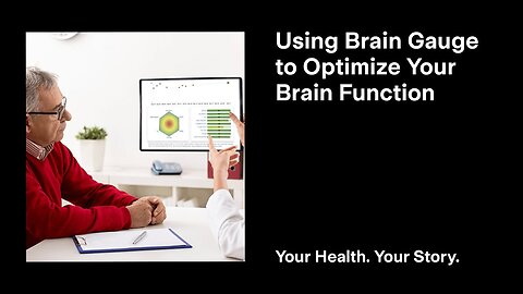 Using Brain Gauge to Optimize Your Brain Function