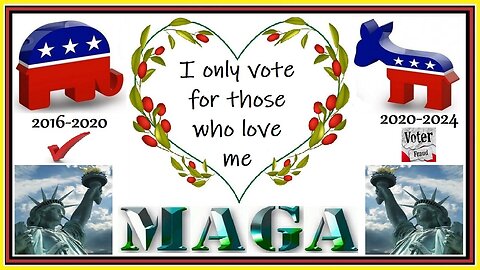 I only vote for those who love me