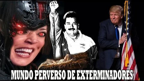 MADURO IS AFRAID, ASIAN LIBERALS FEAR TRUMP AND KAMALA THE TERMINATOR