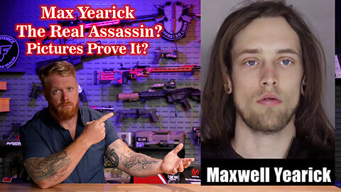 Trump Assassination Attempt - Is Maxwell Yearick The Real or 2nd Shooter?