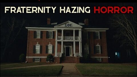 3 Unsettling TRUE Frat Hazing Horror Stories / Part 3