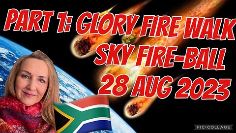 GLORY FIRE-WALK & SKY FIRE BALL ( Part 2)/28 Aug 2024 # prophetic word #southafrica #tablemountain