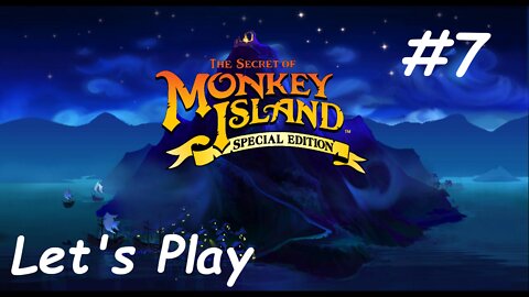 Let's Play - The Secret of Monkey Island - Part 7