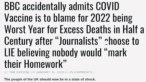 THE BBC ACCIDENTALLY ADMITS THAT COVID JABS ARE TO BLAME FOR EXCESS DEATHS | 12.01.2023