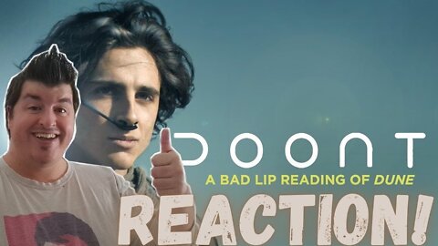 "DOONT" — A Bad Lip Reading of Dune Reaction!