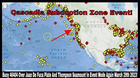 Buoy 46404 Over Juan De Fuca Plate And Thompson Seamount In Event Mode Again March 29th 2023!