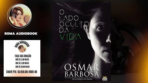 O Lado Oculto da Vida - Osmar Barbosa (PARTE 2 ) #audiobook #audiolivros