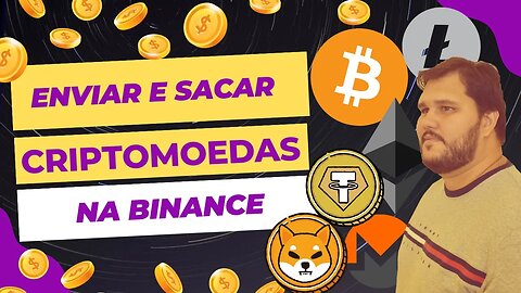 Como enviar e receber criptomoedas na Binance - Aula 11