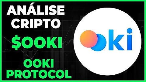 ANÁLISE CRIPTO OOKI - EM SUPORTE IMPORTANTE!!!