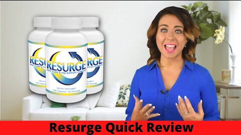 Resurge Quick Review - Why is it the number 1 supplement in US