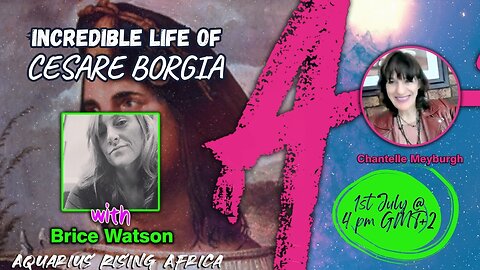 BRICE WATSON ... THE LIFE OF CESARE BORGIA