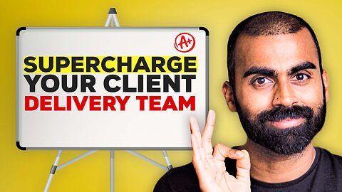 How To Supercharge Your Client Delivery Team Performance