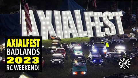 Axialfest Badlands 2023 Was 3 Days Full Of RC Fun!