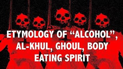 AL-KHUL (Alcohol) AND HIS SUBTLE AGENDA