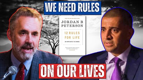 12 Important Rules Of Life From Jordan Peterson