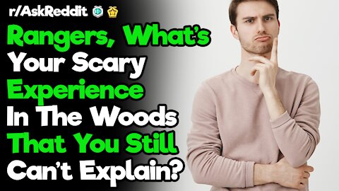 r/AskReddit [ WRANGERS, WHAT SCARY EXPERIENCE DID YOU HAVE ] Reddit Top Posts| Reddit Stories