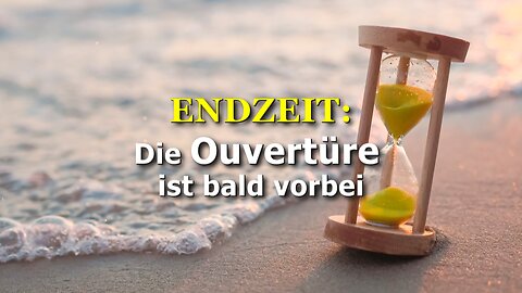 332 - Die Ouvertüre ist bald vorbei