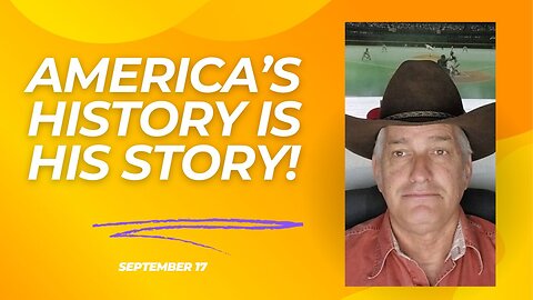 America's History is His Story! (September 17)