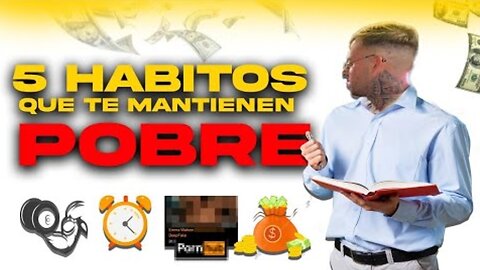 5 Hábitos que te mantienen POBRE - Llados