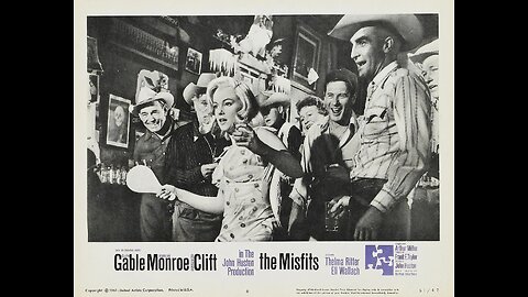 "The Misfits" - 1961