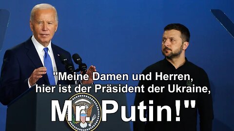 "Meine Damen und Herren, hier ist der Präsident der Ukraine, Mr. Putin!"