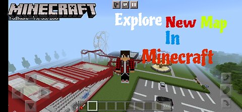 Explore A New Map in MINECRAFT