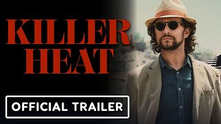 Killer Heat - Official Trailer