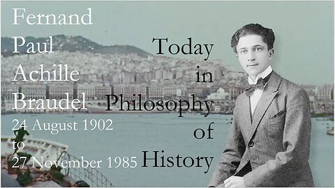 Fernand Braudel and the Structures of Historical Time