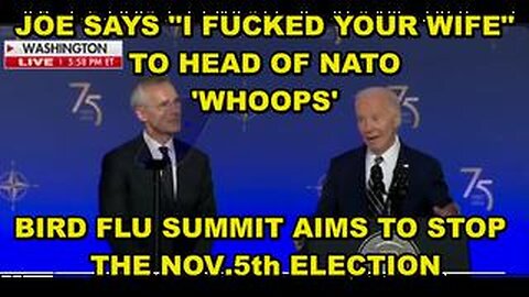 Biden Tells Head Of NATO That He Fucked His Wife (Whoops) - July 13, 2024.