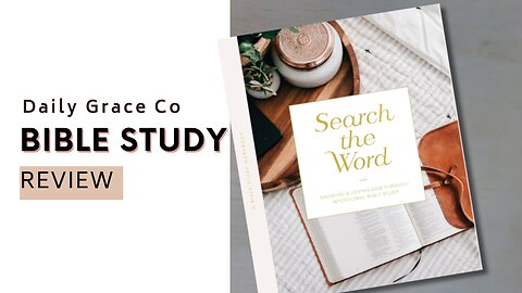 My Top Bible Study Resources Part 3: Daily Grace Co.