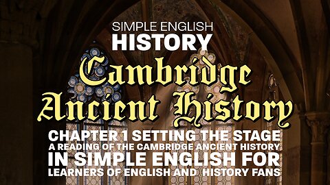 Cambridge Ancient History Chapter 01 in Simple English