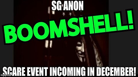 SG Anon: Scare Event INCOMING in December 12/26/23..