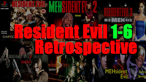 Resident Evil 1-6 Retrospective [emptyhero]