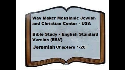 Bible Study - English Standard Version - ESV – Jeremiah 1-20