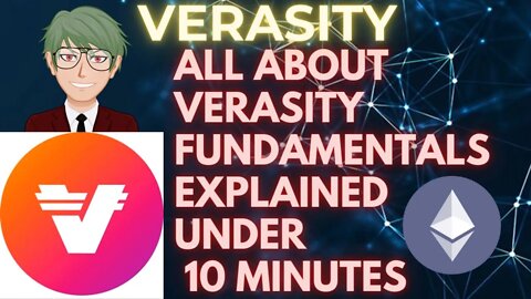 VERASITY COIN FUNDAMENTALLY EXPLAINED UNDER 10 MINUTES