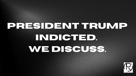 Breaking: President Trump Indicted on 32 counts????