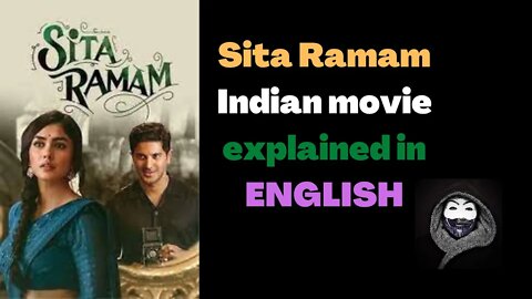 Sita Ramam Movie explained in English