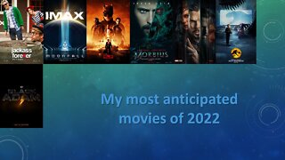 The Most Anticipated Movies of 2022