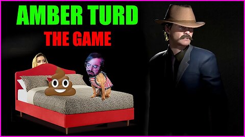 AMBER TURD: THE GAME