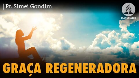 GRAÇA REGENERADORA