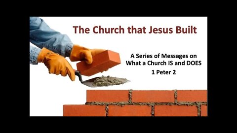 The Church that Jesus Built