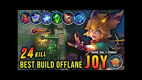 24 Kills!! Joy Best Build Offlane (AUTOWIN) - Build Top 1 Global Joy ~ MLBB