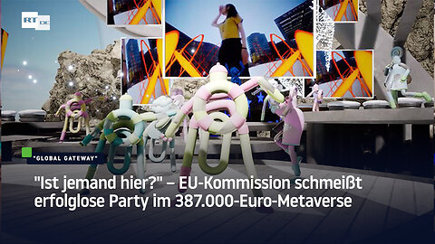 Mega-Flop für die EU-Kommission: 387.000 Euro-Metaverse-Party und niemand will hin