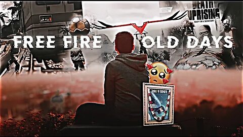 FREE FIRE OLD DAYS 🥺💔 Emotional Edit - Free Fire Emotional Edit - Garena Free Fire