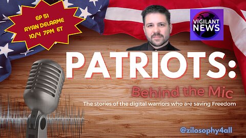 Patriots Behind The Mic #51 - Ryan DeLarme